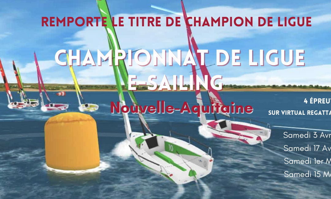 Participez au 1er Championnat de Ligue e-sailing Nouvelle-Aquitaine !