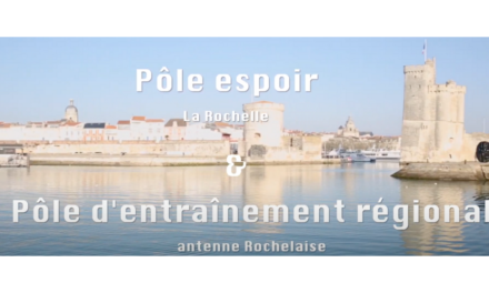 Portes ouvertes du Pôle Espoir de La Rochelle et de l’antenne rochelaise du Pôle d’Entraînement Régional