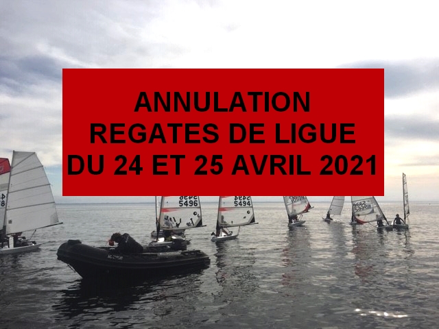 Annulation des régates de Ligue des 24 et 25 avril 2021