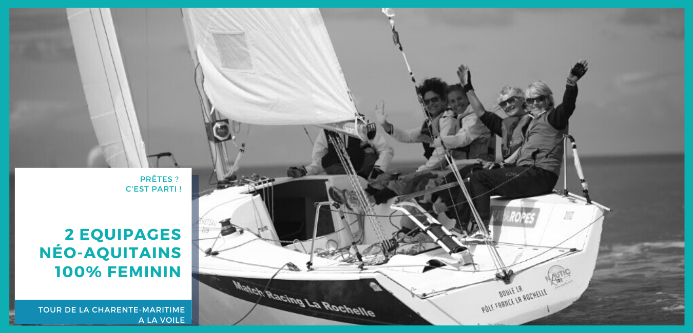 2 équipages Néo-Aquitains 100% féminin pour le Tour de la Charente-Maritime à la Voile