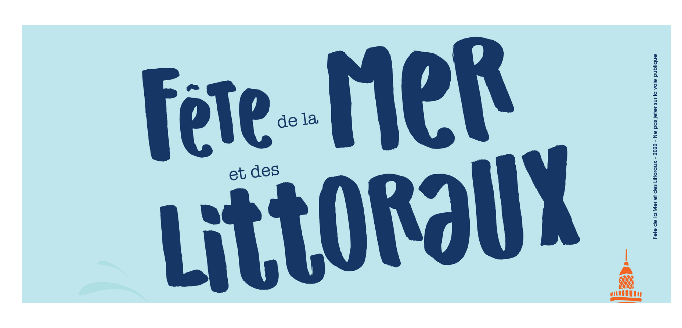 Fête de la Mer et des Littoraux 8-11 Juillet 2021!