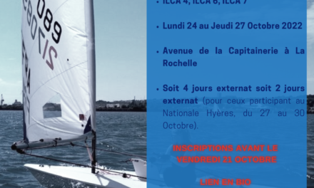 Stage ILCA 4, 6, 7 du 24 au 27 Octobre par la Ligue de Voile Nouvelle-Aquitaine à La Rochelle !