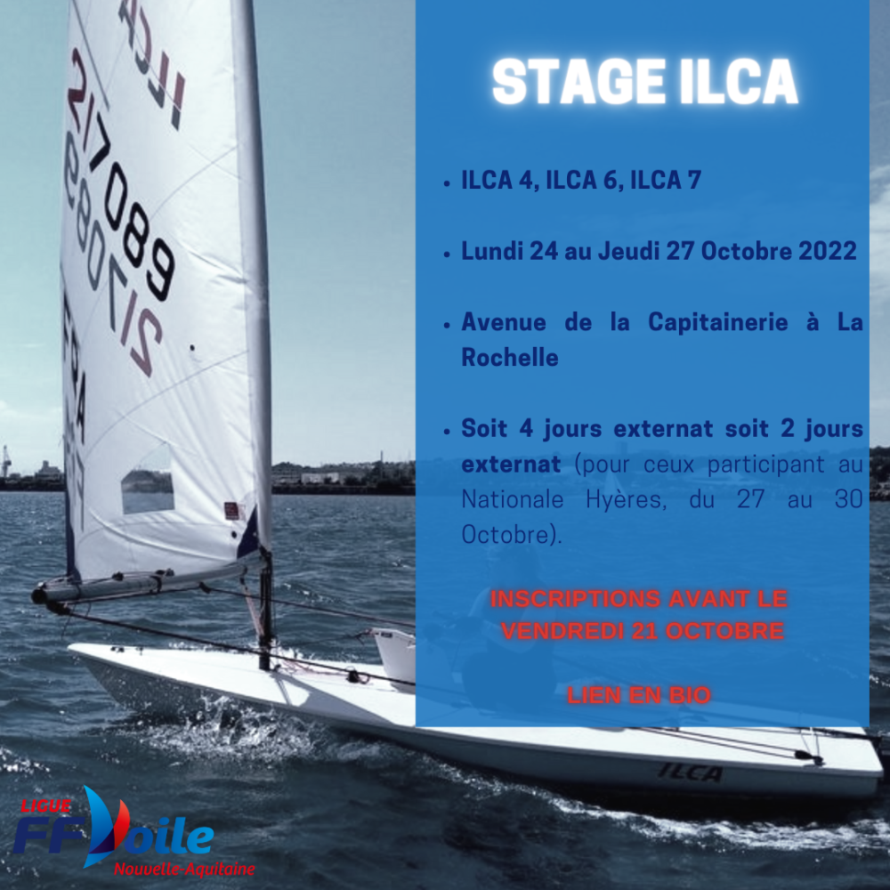 Stage ILCA 4, 6, 7 du 24 au 27 Octobre par la Ligue de Voile Nouvelle-Aquitaine à La Rochelle !